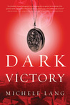 Dark Victory (Lady Lazarus Trilogy, #2)