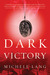 Dark Victory by Michele Lang