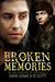 Broken Memories (In the Sha...