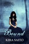 Bound by Kira Saito
