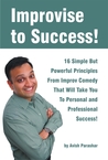 Improvise to Success!