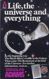 Life, the Universe and Everything (Hitchhiker's Guide, #3)