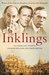 The Inklings: C.S.Lewis, J.R.R. Tolkien, Charles Williams and Their Friends