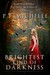Brightest Kind of Darkness (ebook)