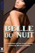 Belle du Nuit: A collection...