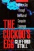 Cuckoo's Egg: Tracking a Spy Through the Maze of Computer Espionage (Hardcover)