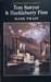 The Adventures of Tom Sawyer and Adventures of Huckleberry Finn