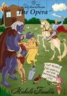 Tales from Frewyn: The Opera Tales from Frewyn: The Opera