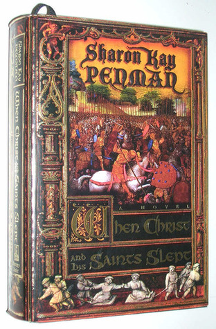 When Christ and His Saints Slept (Henry II & Eleanor of Aquitaine, #1)