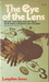 The Eye of the Lens (Paperback)