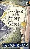 Jason Bodger and the Priory Ghost Jason Bodger and the Priory Ghost