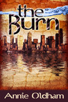 The Burn by Annie Oldham