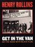 Get In The Van: On The Road With Black Flag (Second Edition)