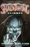 Skinned (The Shadowing, #2)
