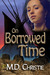 On Borrowed Time
