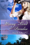 The Wrong Kind of Paradise by Suzie Grant