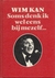 Soms denk ik wel eens bij mezelf:..: Honderd gedachten van Wim Kan en anderen