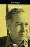 Aylak Adam by Yusuf Atılgan Aylak Adam by Yusuf Atılgan