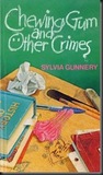 Chewing Gum and Other Crimes
