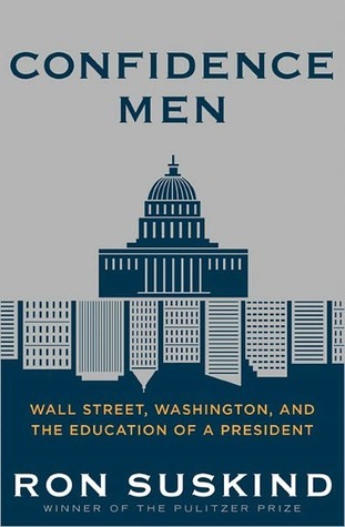 Confidence Men by Ron Suskind Confidence Men by Ron Suskind