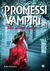 Promessi Vampiri: The dark side (Hardcover)
