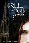 The Shadow of the Bear by Regina Doman