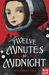 Twelve Minutes to Midnight (Twelve Minutes to Midnight, #1)