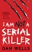 I Am Not a Serial Killer (John Cleaver, #1)