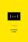[sic] by Joshua Cody