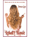 Lethally Blonde Lethally Blonde