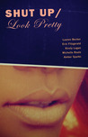 Shut Up/Look Pretty Shut Up/Look Pretty