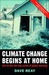 Climate Change Begins at Home by Dave Reay