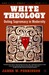 White Theology: Outing Supr...