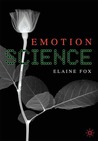 Science of Emotion: An Integration of Cognitive and Neuroscientific Approaches