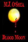 Blood Moon (Moon, #1) Blood Moon (Moon, #1)