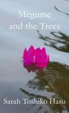 Megume and the Trees