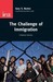 The Challenge of Immigration: A Radical Solution