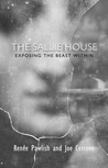The Sallie House: Exposing the Beast Within The Sallie House: Exposing the Beast Within
