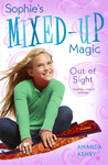 Out of Sight (Sophie's Mixed-Up Magic, #3)