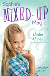 Under a Spell (Sophie's Mixed-Up Magic, #2) Under a Spell (Sophie's Mixed-Up Magic, #2)