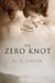 The Zero Knot (Paperback)