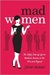 Mad Women by Jane Maas