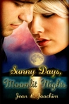 Sunny Days, Moonlit Nights (Moonlight #1)