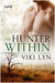 The Hunter Within (White Ti...