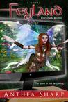Feyland: The Dark Realm