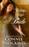 The Other Guy's Bride by Connie Brockway The Other Guy's Bride by Connie Brockway