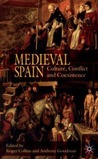 Medieval Spain: Culture, Conflict and Coexistence