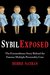 Sybil Exposed: The Extraordinary Story Behind the Famous Multiple Personality Case (ebook)