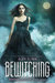 Bewitching (Kendra Chronicles, #2)