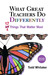 What Great Teachers Do Differently: 17 Things That Matter Most, 2nd Edition (Paperback)
